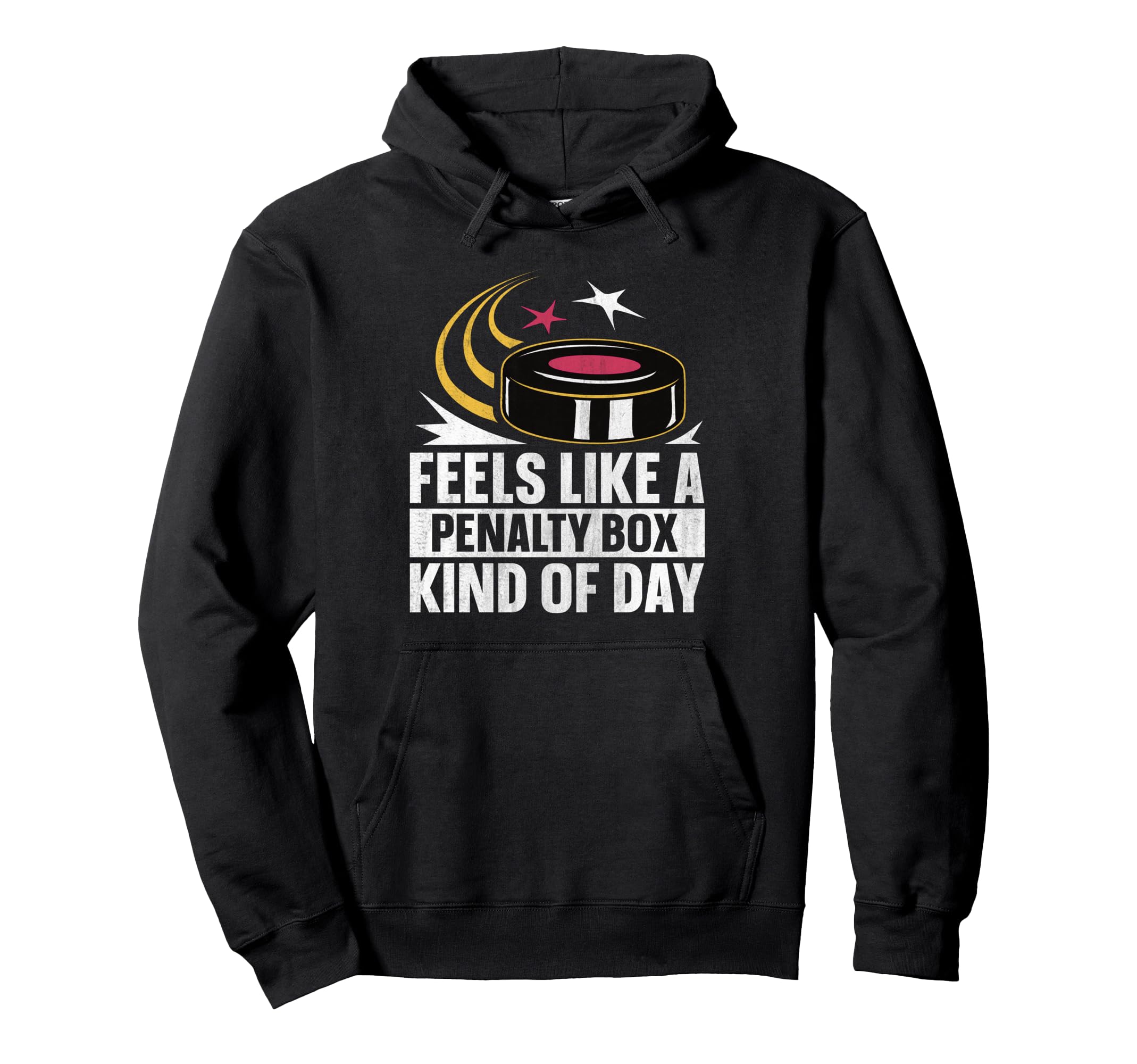 Feels Like Penalty Box Kind Day Hoodie - Unique Graphic for Adults - T-Shirt, Sweatshirt, Hoodie