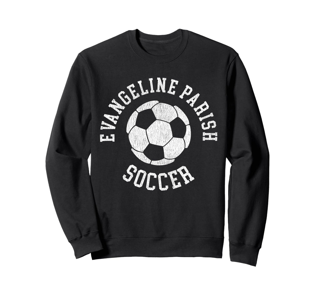 Evangeline Parish Soccer Distressed Sweatshirt - Streetwear Style Unisex - T-Shirt, Sweatshirt, Hoodie