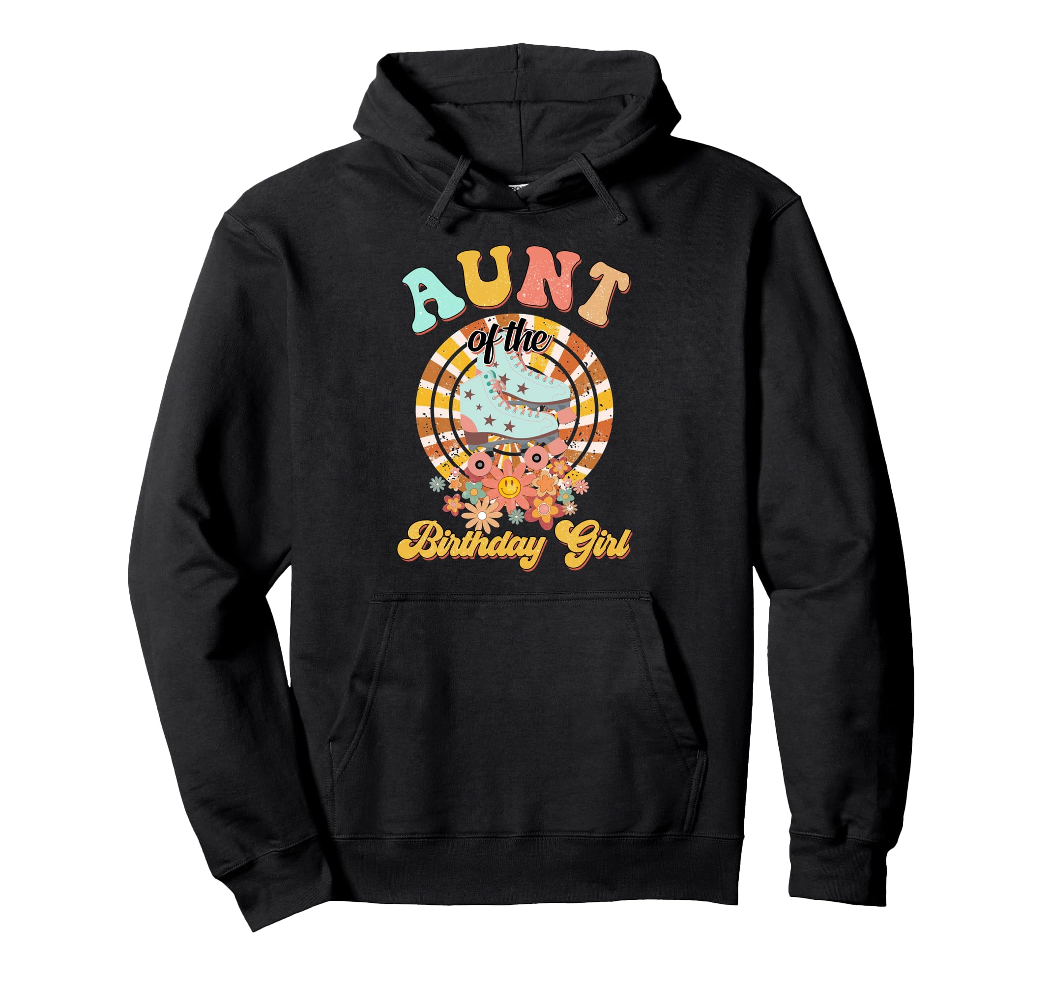 Aunt Birthday Rolling Skate Groovy Bday Hoodie - Minimalist Print Unisex - T-Shirt, Sweatshirt, Hoodie