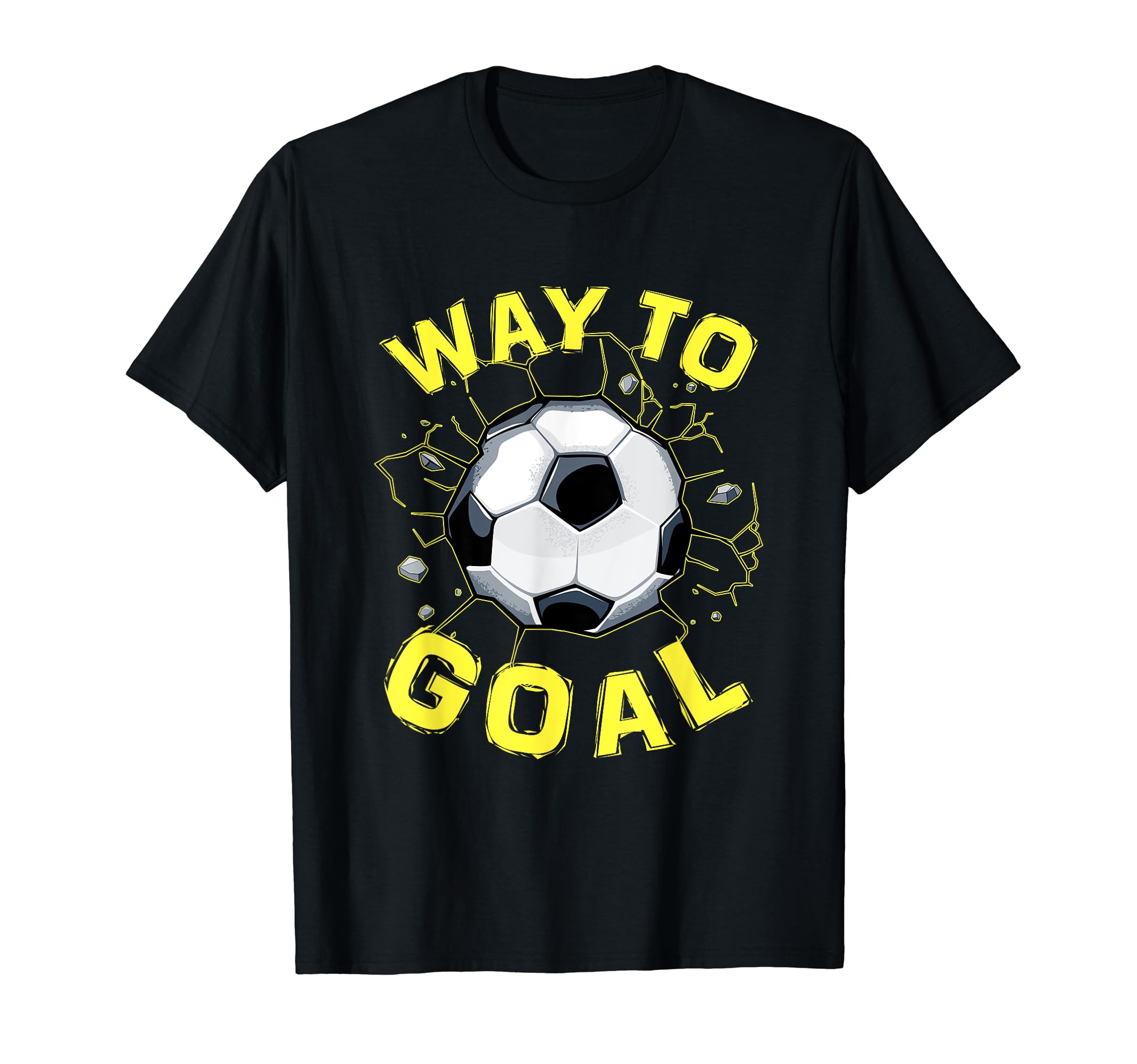 Soccer Gifts And Way To Goal T-Shirt - Unique Graphic Men Women - T-Shirt, Sweatshirt, Hoodie
