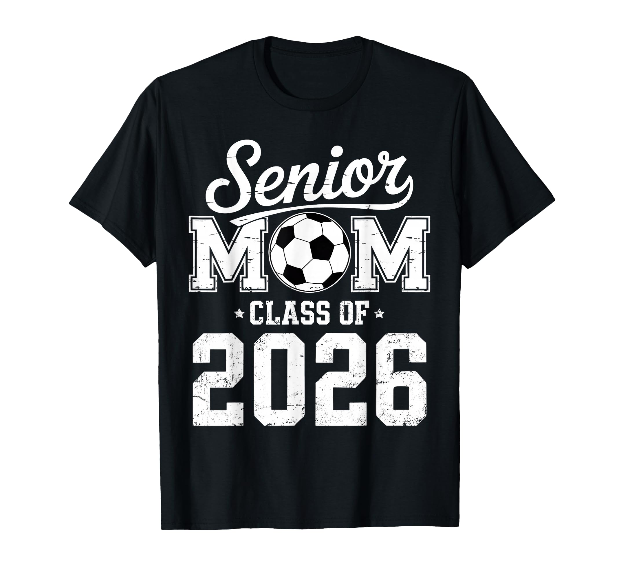 Soccer Senior Mom Class 2026 T-Shirt - Novelty Apparel Men Women - T-Shirt, Sweatshirt, Hoodie