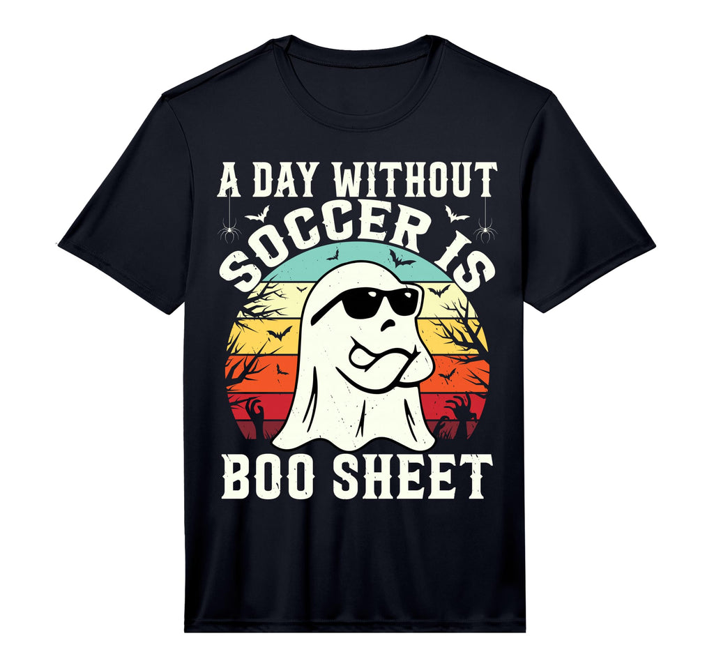 Day Without Soccer Is Boo Sheet T-Shirt - Minimalist Print Men Women - T-Shirt, Sweatshirt, Hoodie