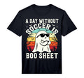 Day Without Soccer Is Boo Sheet T-Shirt - Minimalist Print Men Women - T-Shirt, Sweatshirt, Hoodie