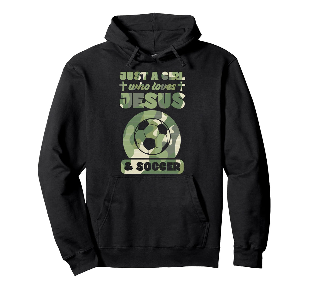 Just Who Loves Jesus And Soccer Hoodie - Fun Novelty Design Unisex - T-Shirt, Sweatshirt, Hoodie