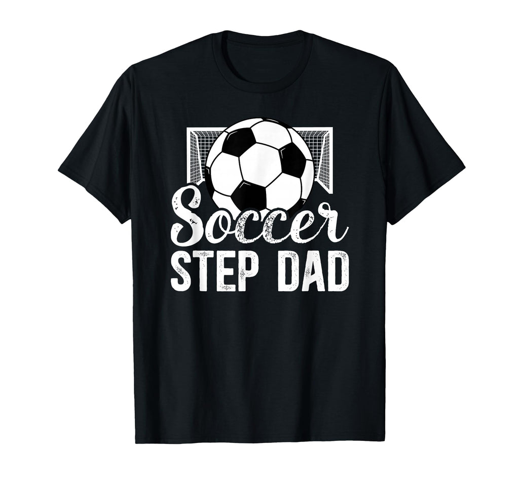 Soccer Step Dad Soccer Player Stepfather T-Shirt - Aesthetic Graphic Unisex - T-Shirt, Sweatshirt, Hoodie