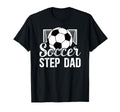 Soccer Step Dad Soccer Player Stepfather T-Shirt - Aesthetic Graphic Unisex - T-Shirt, Sweatshirt, Hoodie