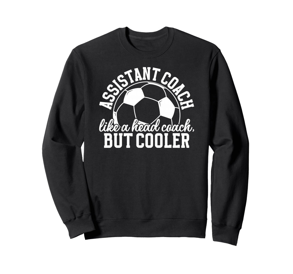 Soccer Assistant Coach Definition Sweatshirt - Custom Art Print for Adults - T-Shirt, Sweatshirt, Hoodie