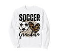 Funny Grandma Proud Soccer Lover Sweatshirt - Streetwear Style Unisex - T-Shirt, Sweatshirt, Hoodie