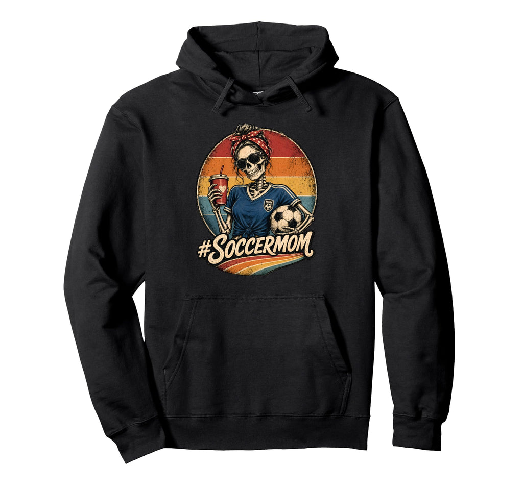 Soccer Mom Soccer Mama Soccer Momlife Hoodie - Novelty Apparel for Adults - T-Shirt, Sweatshirt, Hoodie