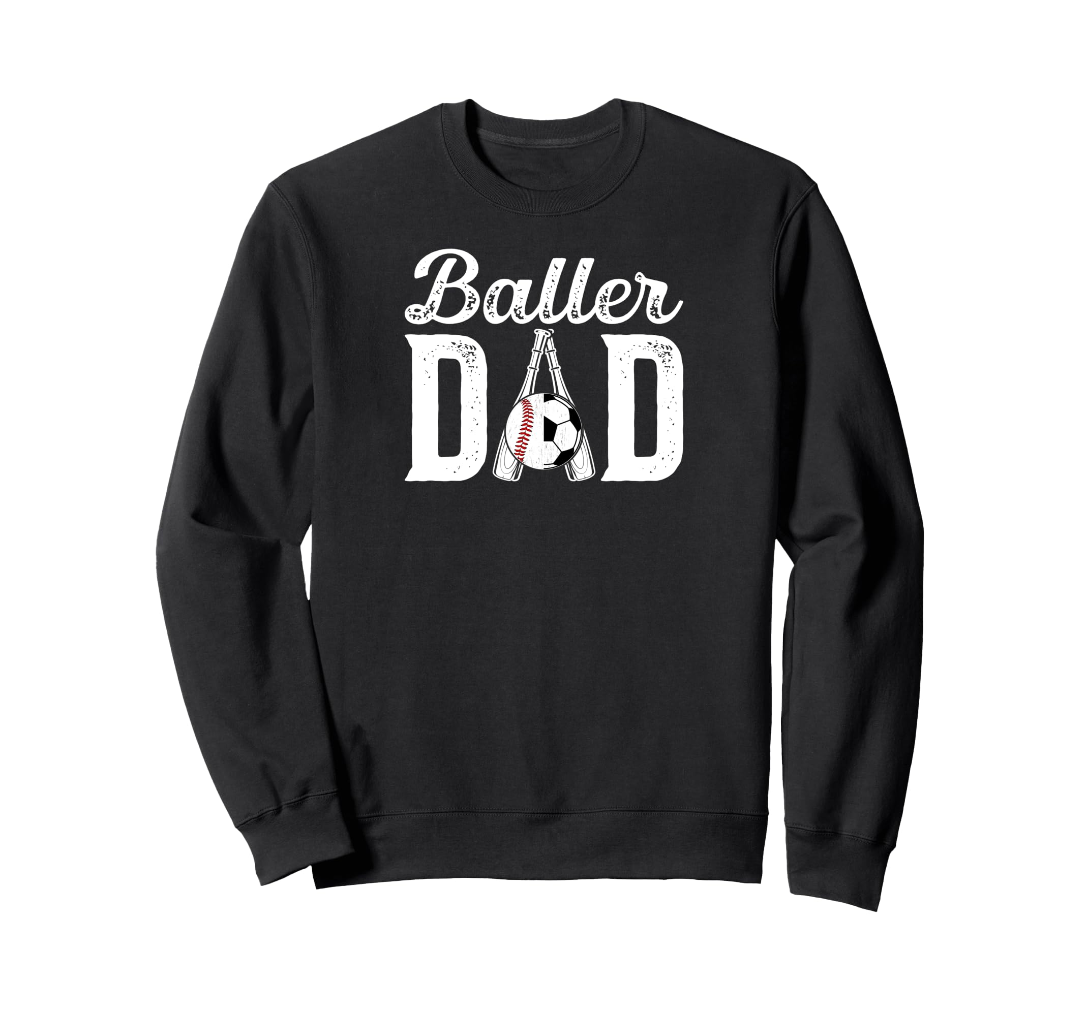 Baller Dad Proud Baseball Soccer Dad Sweatshirt - Custom Art Print Unisex - T-Shirt, Sweatshirt, Hoodie