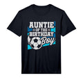Soccer Birthday Birthday Auntie Soccer T-Shirt - Fun Novelty Design Unisex - T-Shirt, Sweatshirt, Hoodie