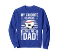 My Favorite Players Call Me Dad Sweatshirt - Streetwear Style Men Women - T-Shirt, Sweatshirt, Hoodie