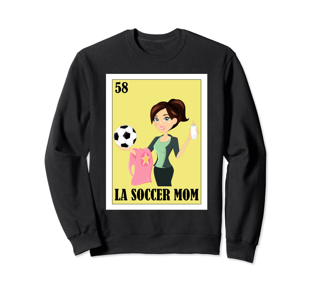 Funny Mexican Moms La Soccer Mom Sweatshirt - Trendy Graphic for Adults - T-Shirt, Sweatshirt, Hoodie