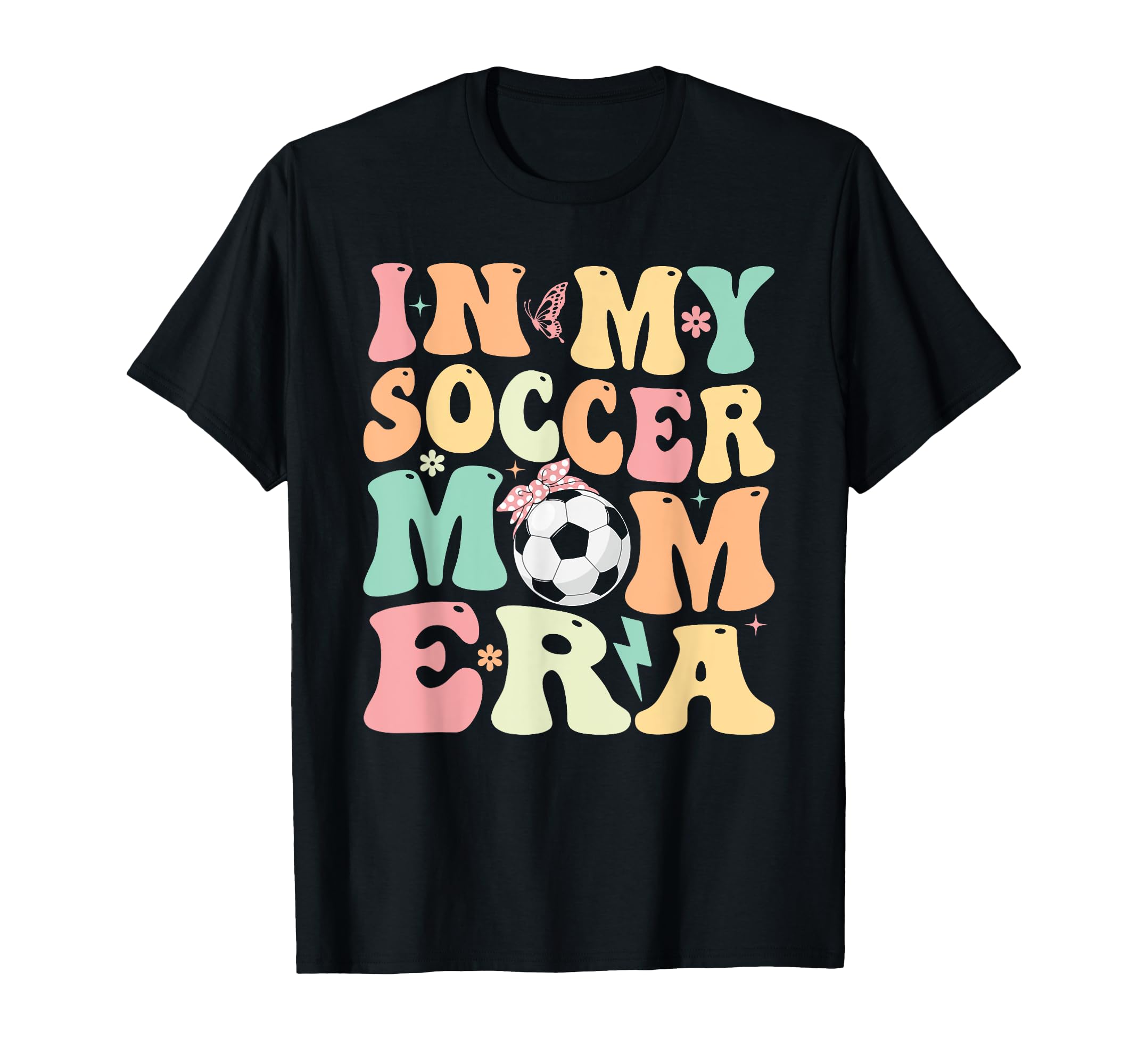 My Soccer Mom Era Groovy Mama Mom T-Shirt - Custom Art Print for Adults - T-Shirt, Sweatshirt, Hoodie