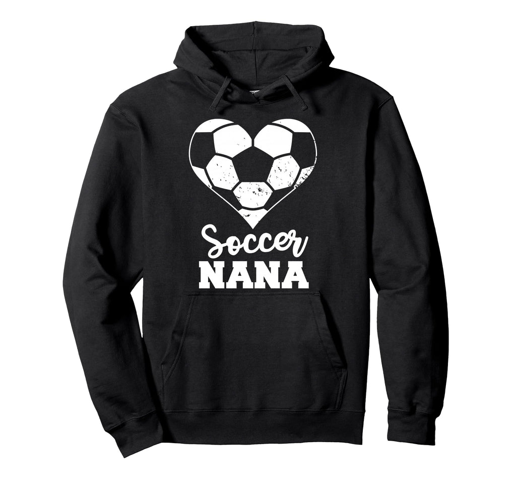 Soccer Nana Heart Funny Soccer Hoodie - Fun Novelty Design Men Women - T-Shirt, Sweatshirt, Hoodie