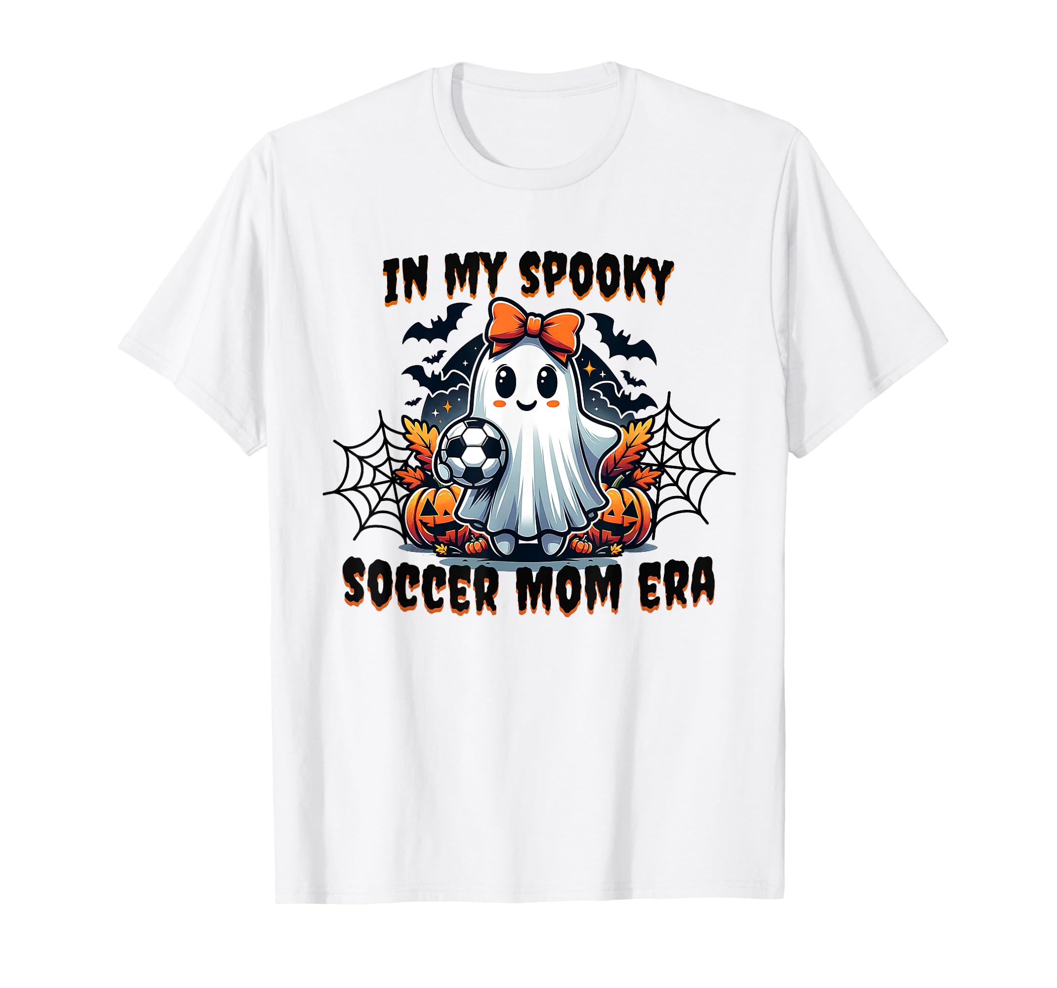 My Spooky Soccer Mom Era T-Shirt - Casual Everyday Wear Men Women - T-Shirt, Sweatshirt, Hoodie