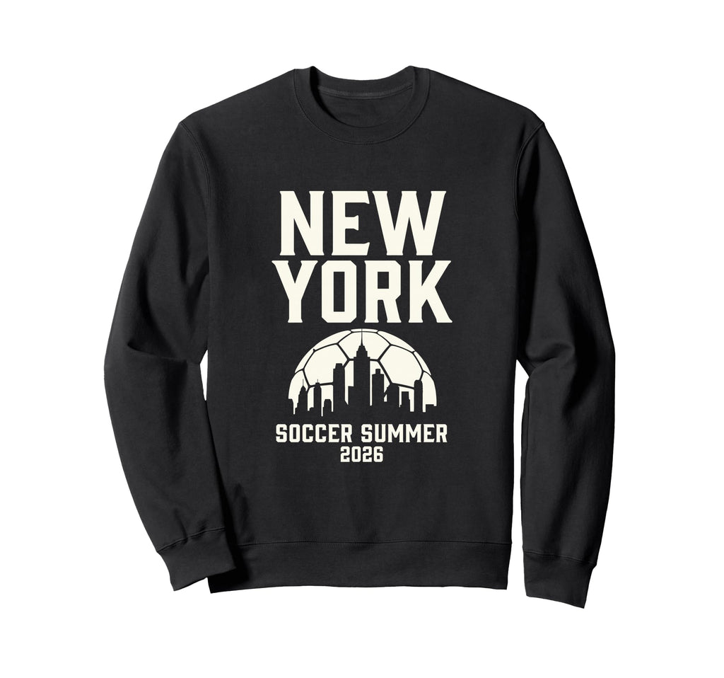 New York Soccer Summer 2026 Sweatshirt - Unique Graphic for Adults - T-Shirt, Sweatshirt, Hoodie