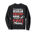 Im Soccer Goalie Nana Soccer Sweatshirt - Fun Novelty Design for Adults - T-Shirt, Sweatshirt, Hoodie