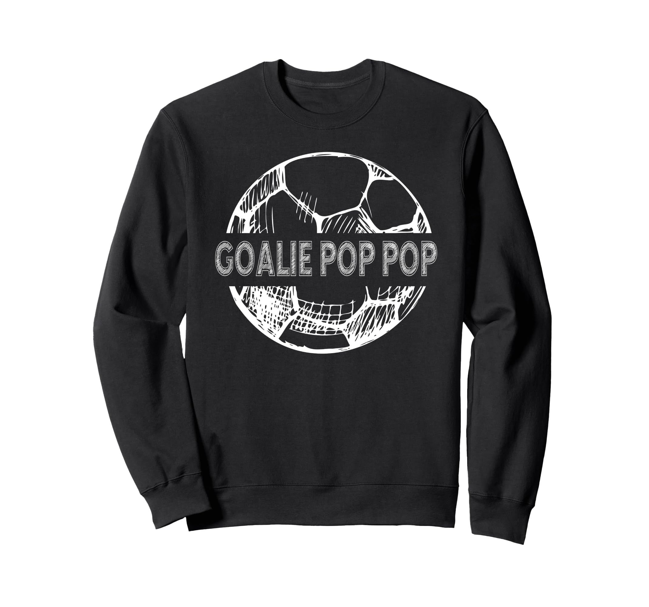 Soccer Goalie Pop Pop Soccer Sweatshirt - Novelty Apparel Unisex - T-Shirt, Sweatshirt, Hoodie