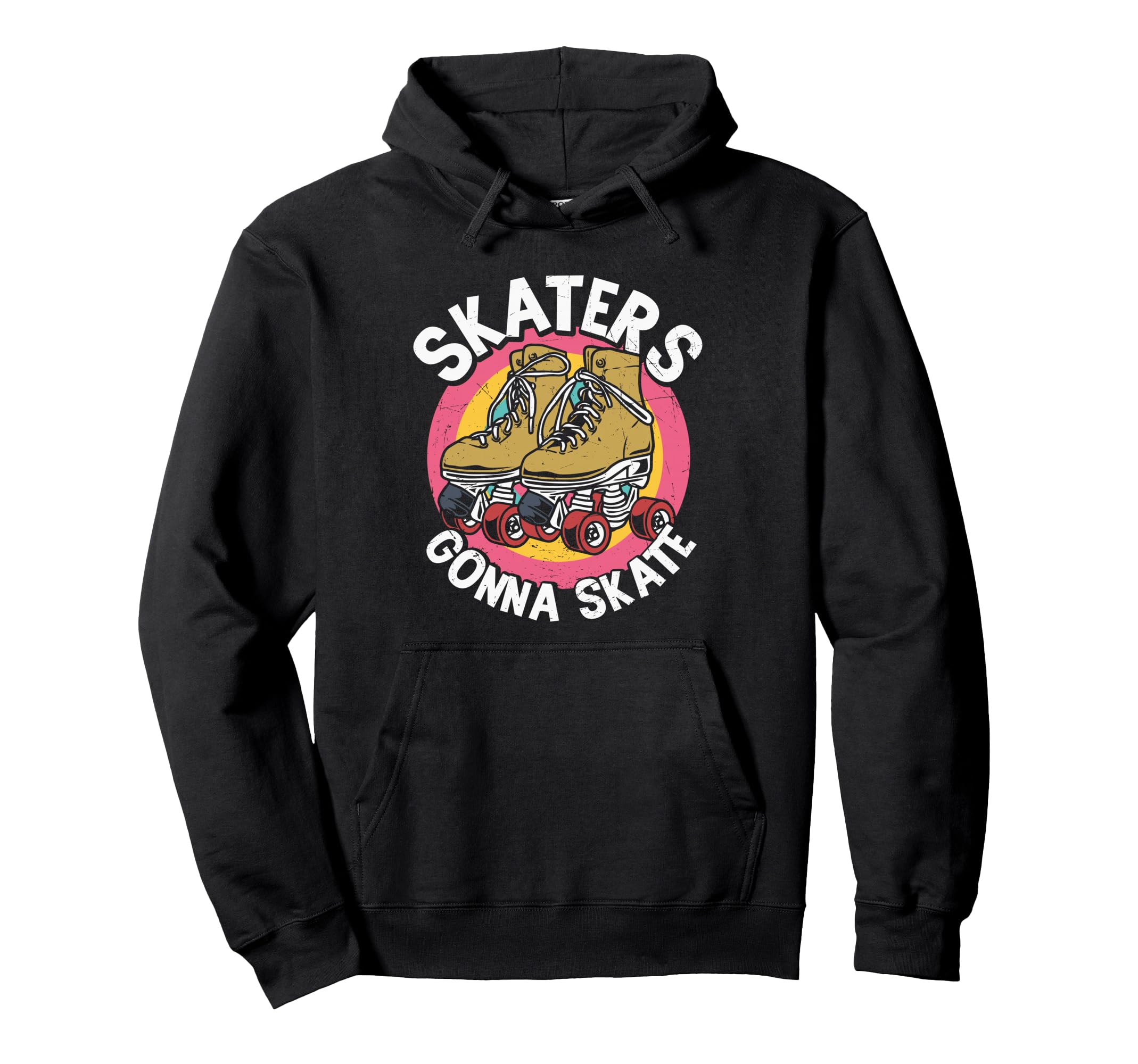 Skaters Gonna Skate Rollerskating Hoodie - Minimalist Print Unisex - T-Shirt, Sweatshirt, Hoodie