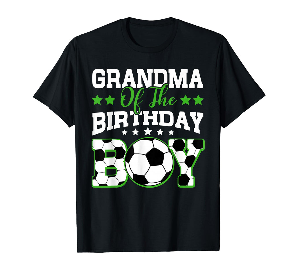 Grandma Birthday Soccer Family T-Shirt - Novelty Apparel for Adults - T-Shirt, Sweatshirt, Hoodie