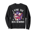 I Love 80S Rewind 80S Cassette Tape Sweatshirt - Unique Graphic Unisex - T-Shirt, Sweatshirt, Hoodie
