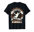 Best Handball Coach Team Lover Goalie T-Shirt - Novelty Apparel Men Women - T-Shirt, Sweatshirt, Hoodie