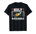 Soccer Avocado Holy Blockamole T-Shirt - Fun Novelty Design Men Women - T-Shirt, Sweatshirt, Hoodie