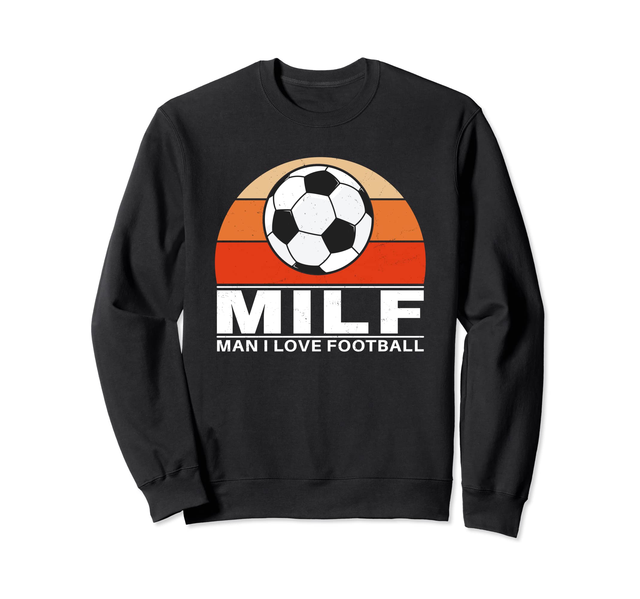 Milf I Love Football Sweatshirt - Graphic Print Unisex - T-Shirt, Sweatshirt, Hoodie
