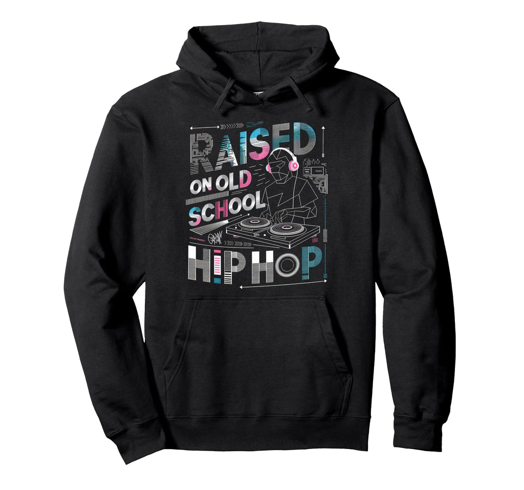 Raised Old School Graffiti Rap Hip Hop Hoodie - Novelty Apparel Unisex - T-Shirt, Sweatshirt, Hoodie