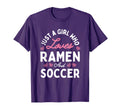 Just Who Loves Soccer And Ramen T-Shirt - Fun Novelty Design for Adults - T-Shirt, Sweatshirt, Hoodie
