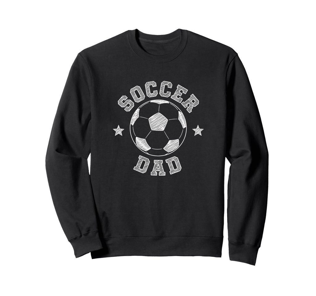 Soccer Dad Soccer Ball Fan Supporter Sweatshirt - Aesthetic Graphic Unisex - T-Shirt, Sweatshirt, Hoodie