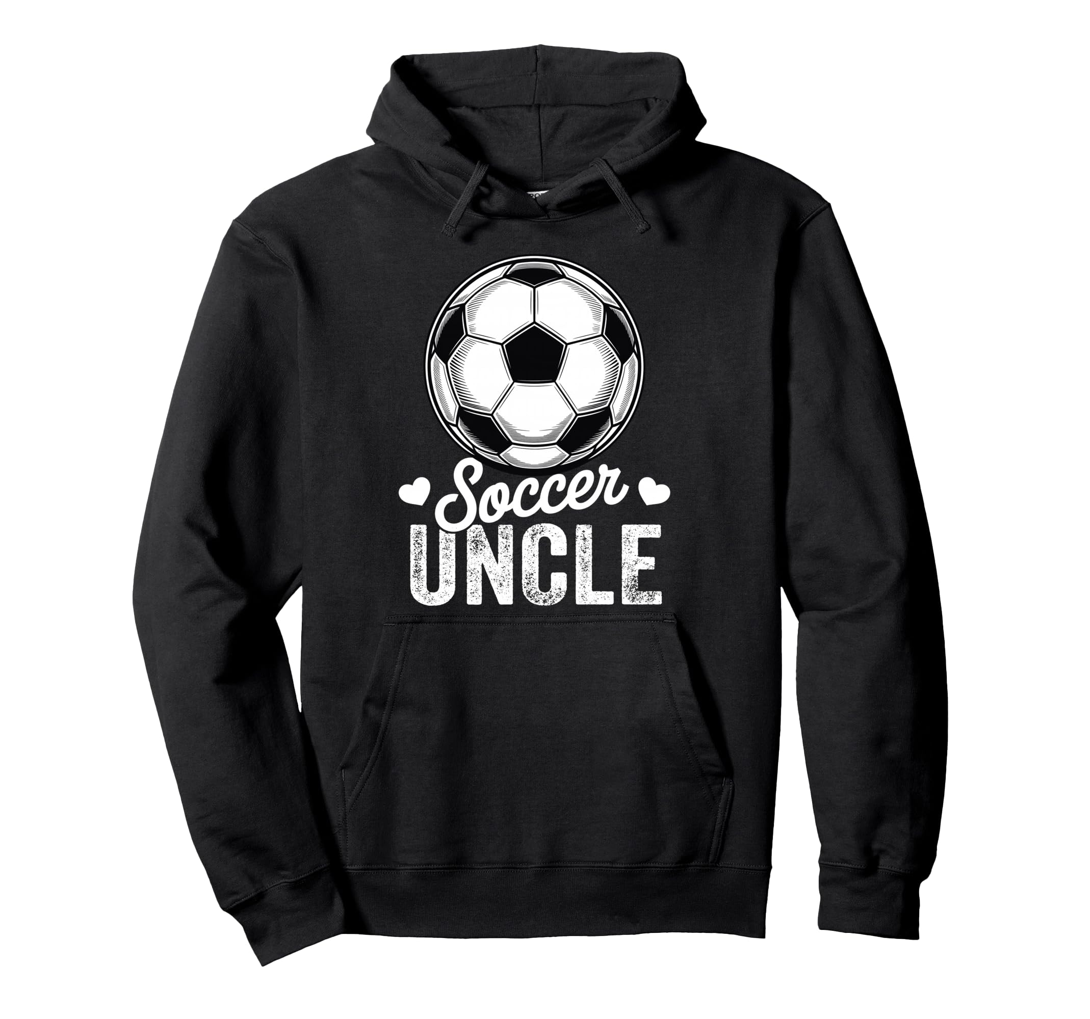 Funny Soccer Uncle Mothers Day Hoodie - Unique Graphic for Adults - T-Shirt, Sweatshirt, Hoodie