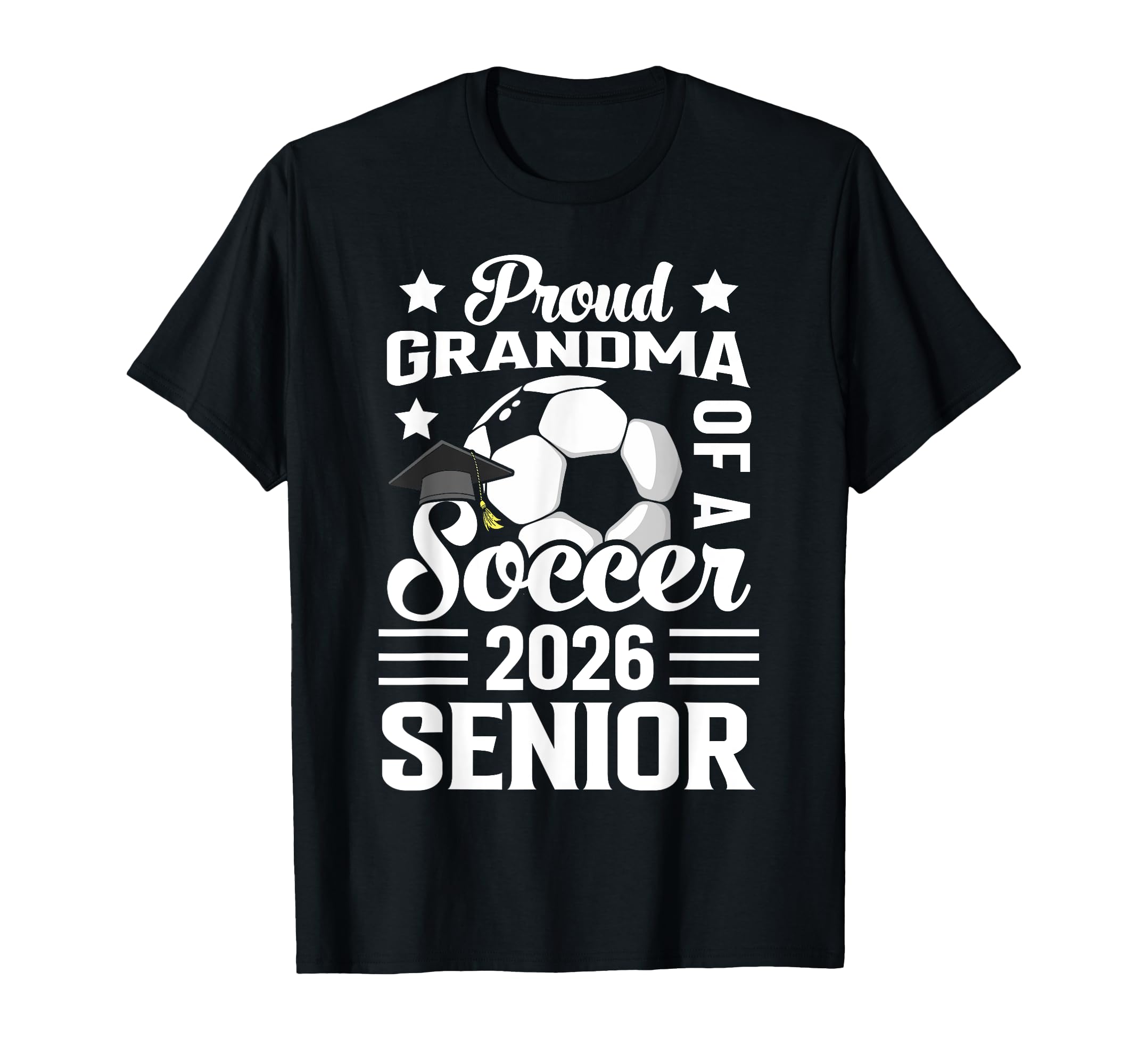Proud Grandma Soccer Senior 2026 T-Shirt - Aesthetic Graphic for Adults - T-Shirt, Sweatshirt, Hoodie
