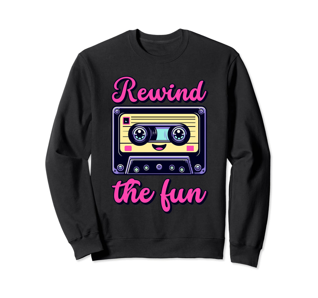 Funny Cassette Tape Rewind Fun Sweatshirt - Minimalist Print Men Women - T-Shirt, Sweatshirt, Hoodie