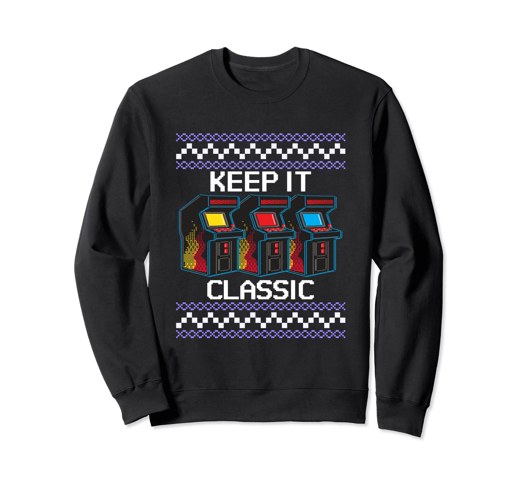 Keep It Arcade Video Game Console Gamer Sweatshirt - Graphic Print Unisex - T-Shirt, Sweatshirt, Hoodie