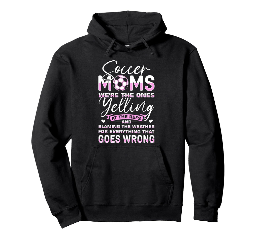 Soccer Mother Gameday Soccer Mom Hoodie - Fun Novelty Design Unisex - T-Shirt, Sweatshirt, Hoodie