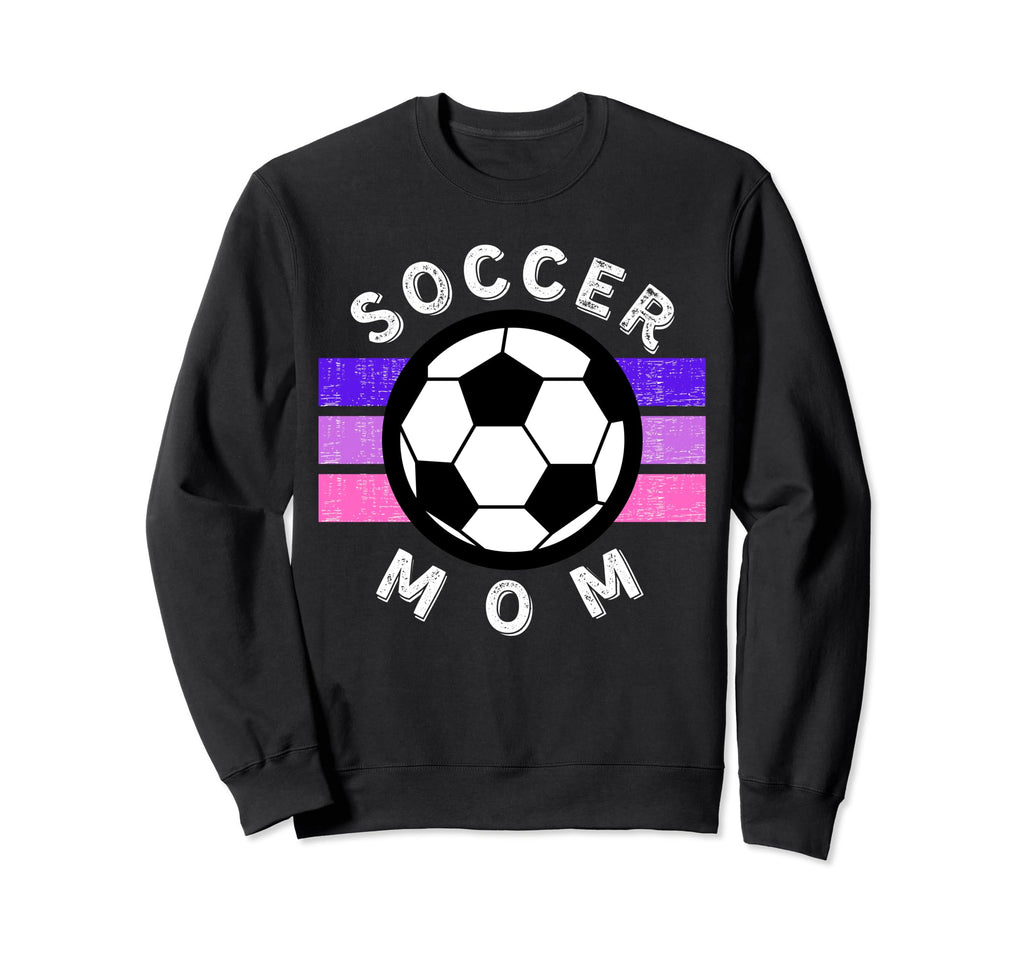 Soccer Mom Mothers Day Sports Sweatshirt - Aesthetic Graphic for Adults - T-Shirt, Sweatshirt, Hoodie