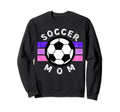 Soccer Mom Mothers Day Sports Sweatshirt - Aesthetic Graphic for Adults - T-Shirt, Sweatshirt, Hoodie