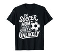 Goalkeeper Player Lover Im Soccer Mom I T-Shirt - Custom Art Print Unisex - T-Shirt, Sweatshirt, Hoodie
