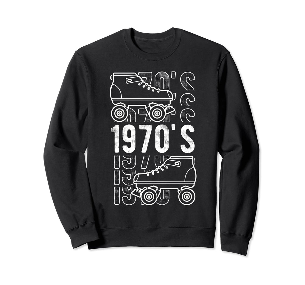 1970S Roller Skates Skating Sweatshirt - Fun Novelty Design for Adults - T-Shirt, Sweatshirt, Hoodie