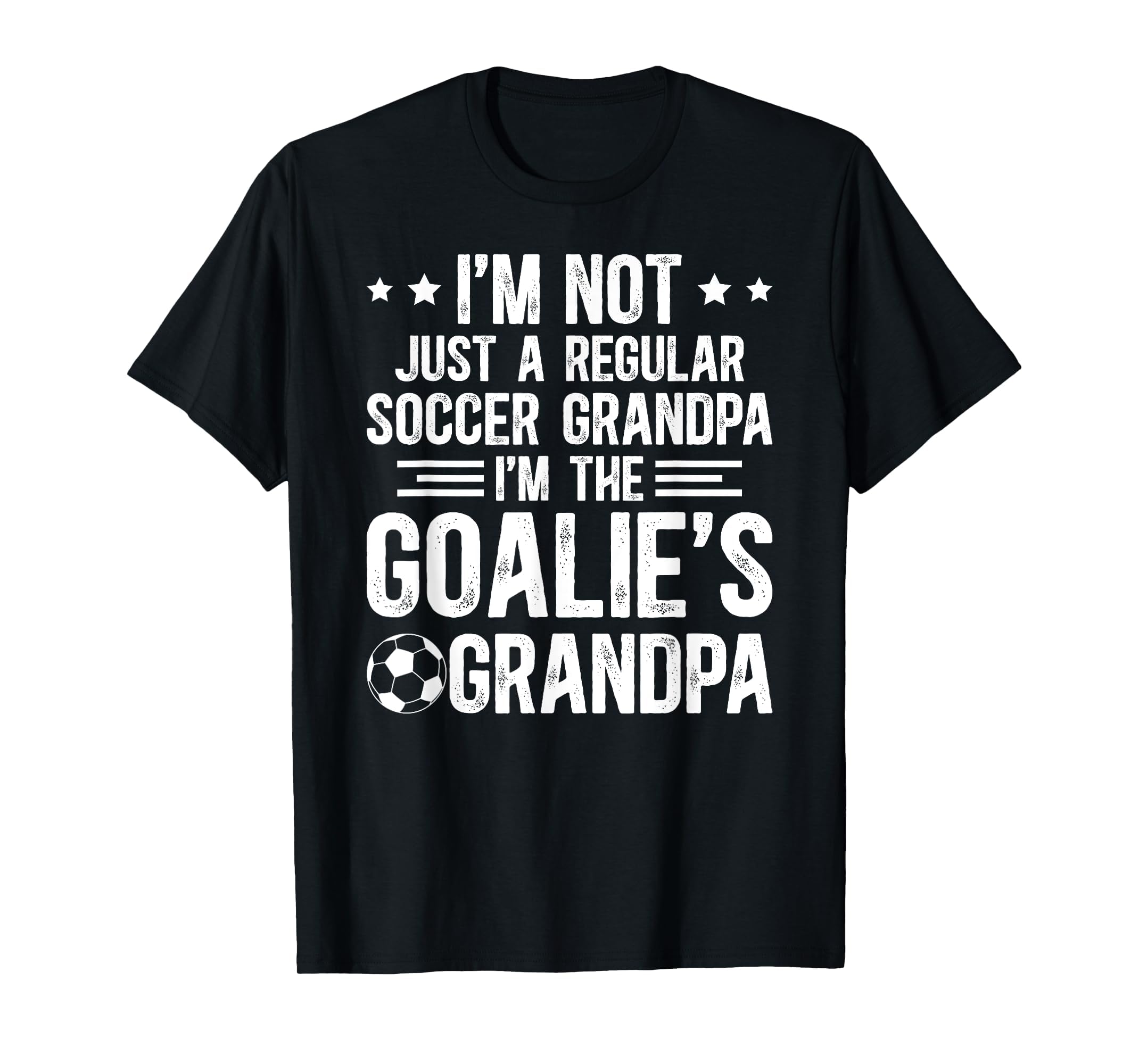 Im Soccer Goalie Grandpa Soccer Keeper T-Shirt - Unique Graphic Unisex - T-Shirt, Sweatshirt, Hoodie