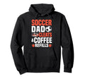 Soccer Dad Cleats Coffee Refills Hoodie - Fun Novelty Design for Adults - T-Shirt, Sweatshirt, Hoodie