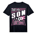 Mens Thats My Son Out There Soccer Mom T-Shirt - Unique Graphic Men Women - T-Shirt, Sweatshirt, Hoodie