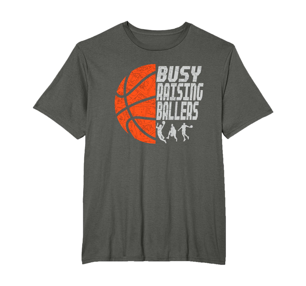 Busy Raising Ballers Basketball Dad T-Shirt - Fun Novelty Design Unisex - T-Shirt, Sweatshirt, Hoodie