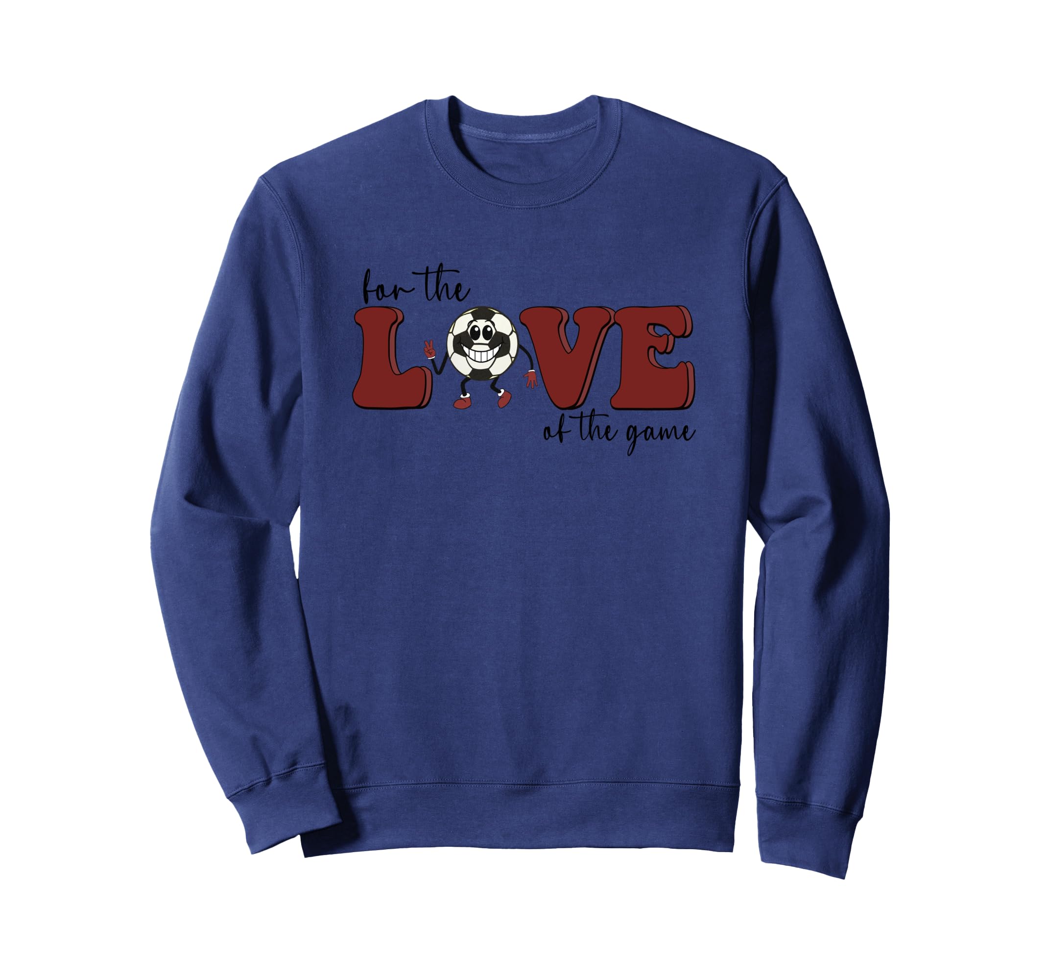 Love Game Soccer Fun Sweatshirt - Unique Graphic Men Women - T-Shirt, Sweatshirt, Hoodie