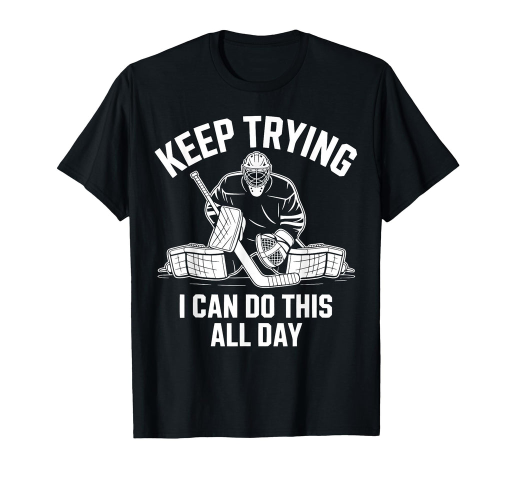 Ice Hockey Goalkeeper Netminder T-Shirt - Novelty Apparel for Adults - T-Shirt, Sweatshirt, Hoodie