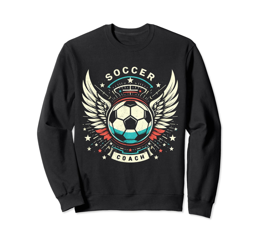 Soccer Coach Training Coaching Sweatshirt - Novelty Apparel Men Women - T-Shirt, Sweatshirt, Hoodie