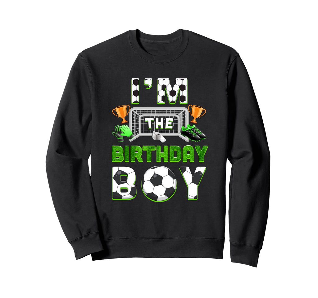 Im Birthday Soccer Family Matching Sweatshirt - Minimalist Print Men Women - T-Shirt, Sweatshirt, Hoodie