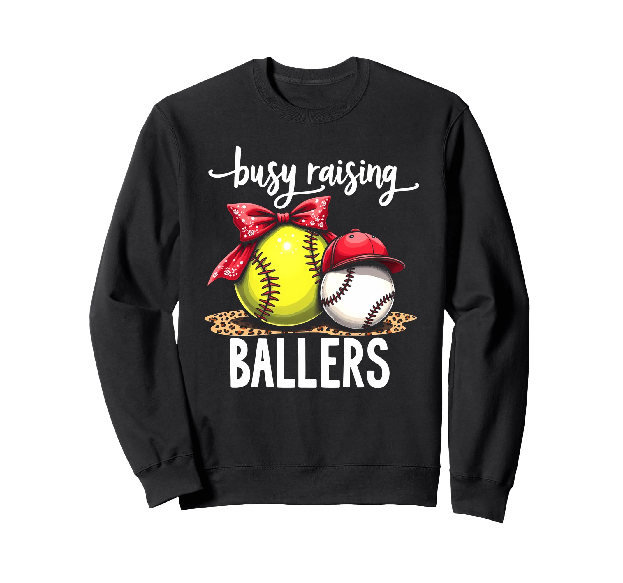 Sassy Busy Raising Ballers Baseball Pride Sweatshirt - Graphic Print Unisex - T-Shirt, Sweatshirt, Hoodie
